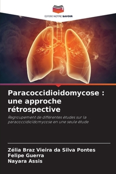 Paperback Paracoccidioidomycose: une approche rétrospective [French] Book