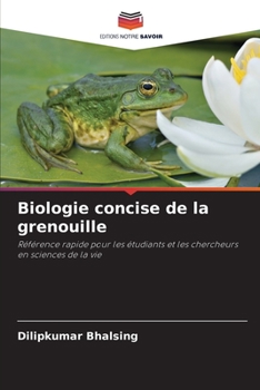 Paperback Biologie concise de la grenouille [French] Book