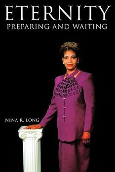Paperback Eternity: Preparing and Waiting Book