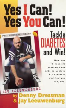 Paperback Yes I Can! Yes You Can!: Tackle Diabetes and Win Book