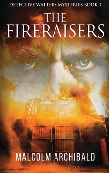 Hardcover The Fireraisers [Large Print] Book