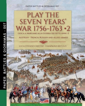 Paperback Play the Seven Years' War 1756-1763 - Vol. 2 Book