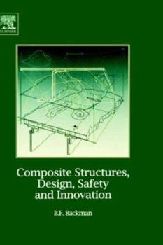 Hardcover Composite Structures, Design, Safety and Innovation Book