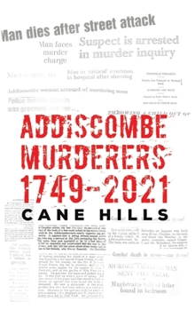 Hardcover Addiscombe Murderers 1749 2021 Book