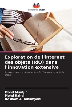 Paperback Exploration de l'internet des objets (IdO) dans l'innovation extensive [French] Book
