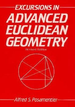 Paperback Excursions in Advanced Euclidean Geometry Book