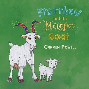 Paperback Matthew and the Magic Goat Book