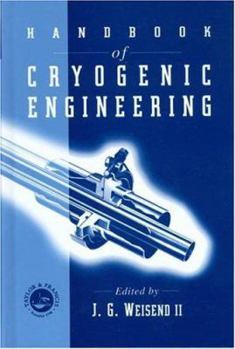 Hardcover The Handbook of Cryogenic Engineering Book