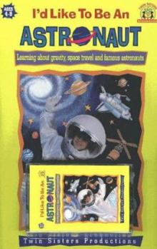 Paperback Space: Learning About Gravity, Space Travel and Famous Astronauts (I'd Like to Be A. . .) Book