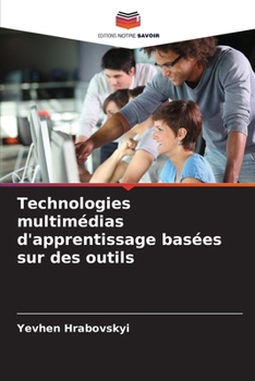 Paperback Technologies multimédias d'apprentissage basées sur des outils [French] Book