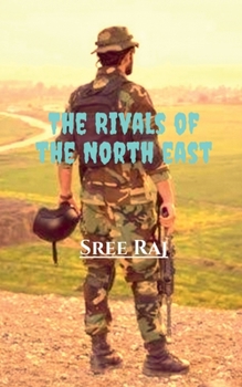 Paperback The Rivals of the North east Book