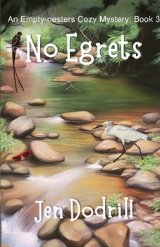 Paperback No Egrets: An Empty-nesters Cozy Mystery, book 3 Book