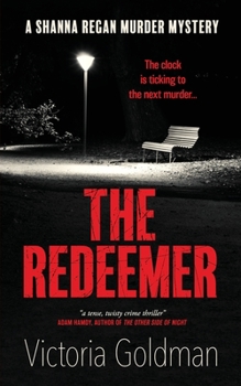 The Redeemer - Book  of the Shanna Regan Mystery