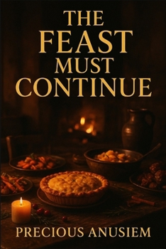 Paperback The Feast must Continue Book