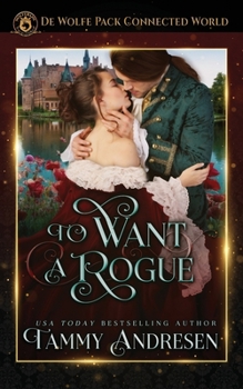 Paperback To Want a Rogue: De Wolfe Pack Connected World Book