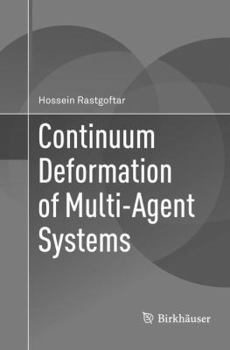 Paperback Continuum Deformation of Multi-Agent Systems Book