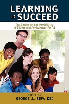 Paperback Learning to Succeed: The Challenges and Possibilities of Educational Achievement for All Book