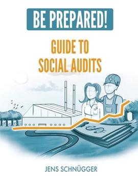 Paperback Be Prepared!: Guide to Social Audits Book