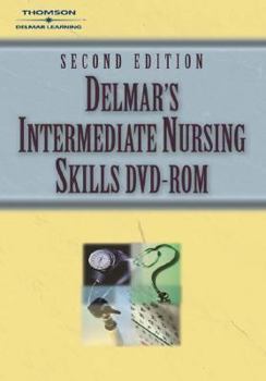 DVD-ROM Delmar's Intermediate Nursing Skills, DVD-ROM, Second Edition Book
