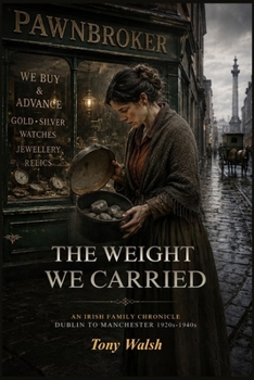 THE WEIGHT WE CARRIED