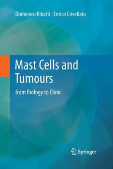 Paperback Mast Cells and Tumours: From Biology to Clinic Book