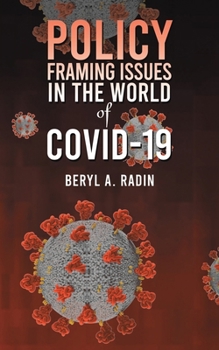 Policy Framing Issues in the World of COVID-19 B0CM549MM4 Book Cover