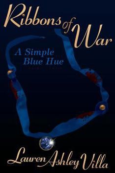Ribbons of War: A Simple Blue Hue