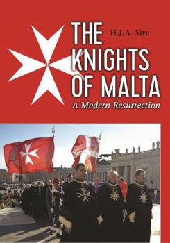 Hardcover The Knights of Malta: A Modern Resurrection Book