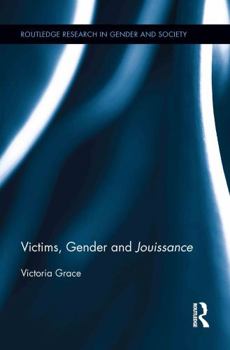 Hardcover Victims, Gender and Jouissance Book
