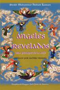 Paperback Angeles Revelados: Una Perspectiva Sufi [Spanish] Book