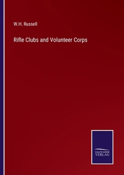 Rifle Clubs and Volunteer Corps