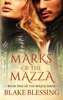 Paperback Marks of the Mazza: A Paranormal Romance Book