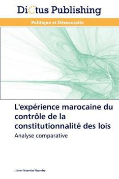 Paperback L'expérience marocaine du contrôle de la constitutionnalité des lois [French] Book