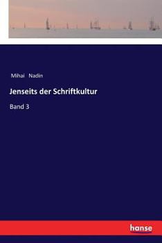 Paperback Jenseits der Schriftkultur: Band 3 [German] Book