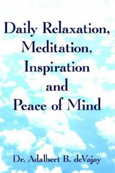 Paperback "Daily Relaxation, Meditation, Inspiration and Peace of Mind" Book