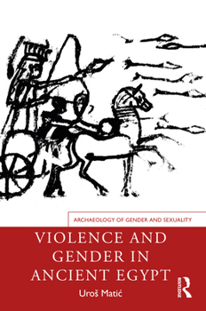 Paperback Violence and Gender in Ancient Egypt Book