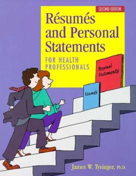 Paperback Resumes and Personal Statements for Health Professionals Book