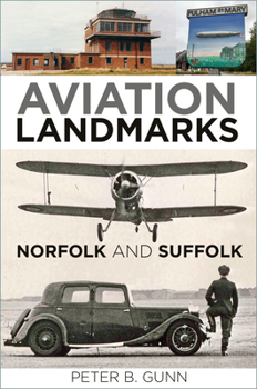 Paperback Aviation Landmarks - Norfolk and Suffolk Book