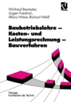 Paperback Baubetriebslehre -- Kosten- Und Leistungsrechnung -- Bauverfahren [German] Book