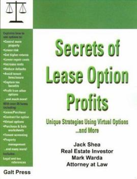 Paperback Secrets of Lease Option Profits: Unique Strategies Using Virtual Options... and More Book