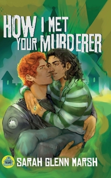 How I Met Your Murderer: A Paranormal MM Romcom