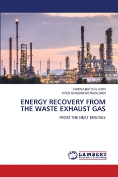 Energy Recovery from the Waste Exhaust Gas