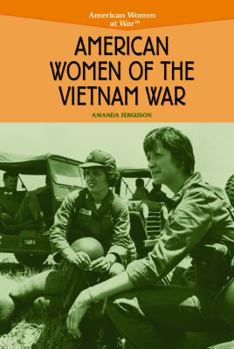 Library Binding American Women of the Vietnam War Book