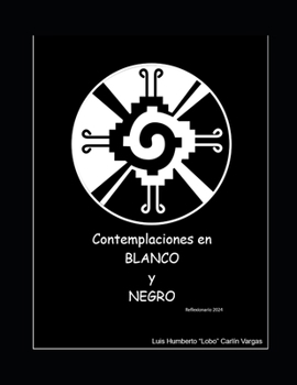 Paperback Contemplaciones en Blanco y Negro [Spanish] Book
