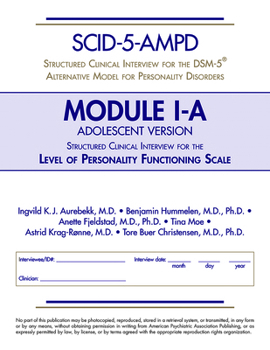 Paperback Structured Clinical Interview for the Dsm-5(r) Alternative Model for Personality Disorders Module I Adolescent Version (Scid-5-Ampd Module I-A): Level Book