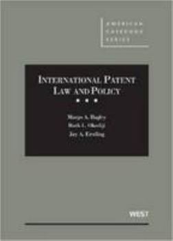 Hardcover Bagley, Okediji, and Erstling's International Patent Law and Policy Book