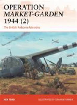 Paperback Operation Market-Garden 1944 (2): The British Airborne Missions Book