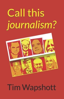Paperback Call this journalism? Book