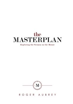 Paperback The Masterplan: Exploring the Sermon on the Mount Book
