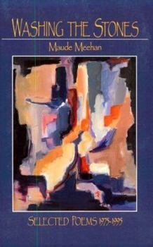 Paperback Washing the Stones : Selected Poems, 1975-1995 Book
